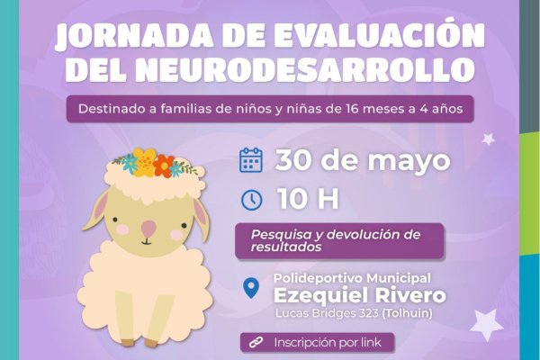 Jornada de detección temprana de dificultades en el neurodesarrollo en Tolhuin